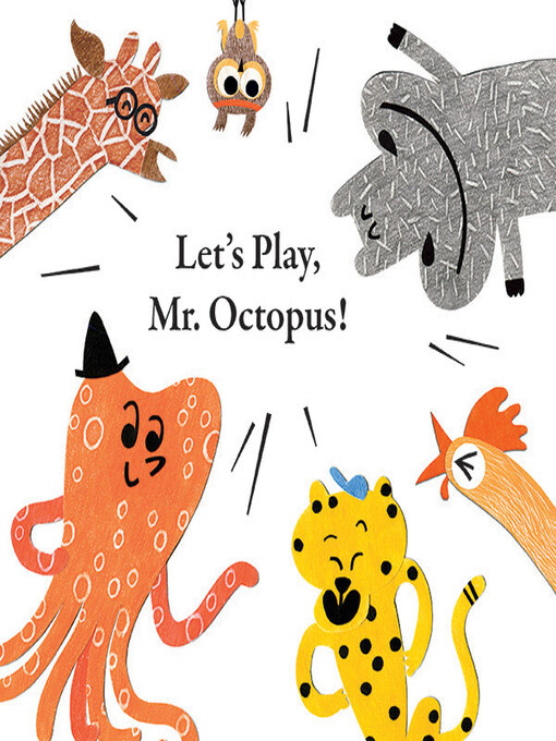 Title details for Let's Play, Mr. Octopus! by Han Xu - Available